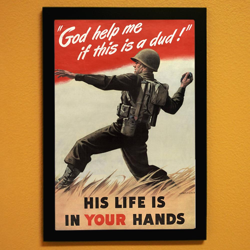 "God Help Me If This Is A Dud" World War II Poster