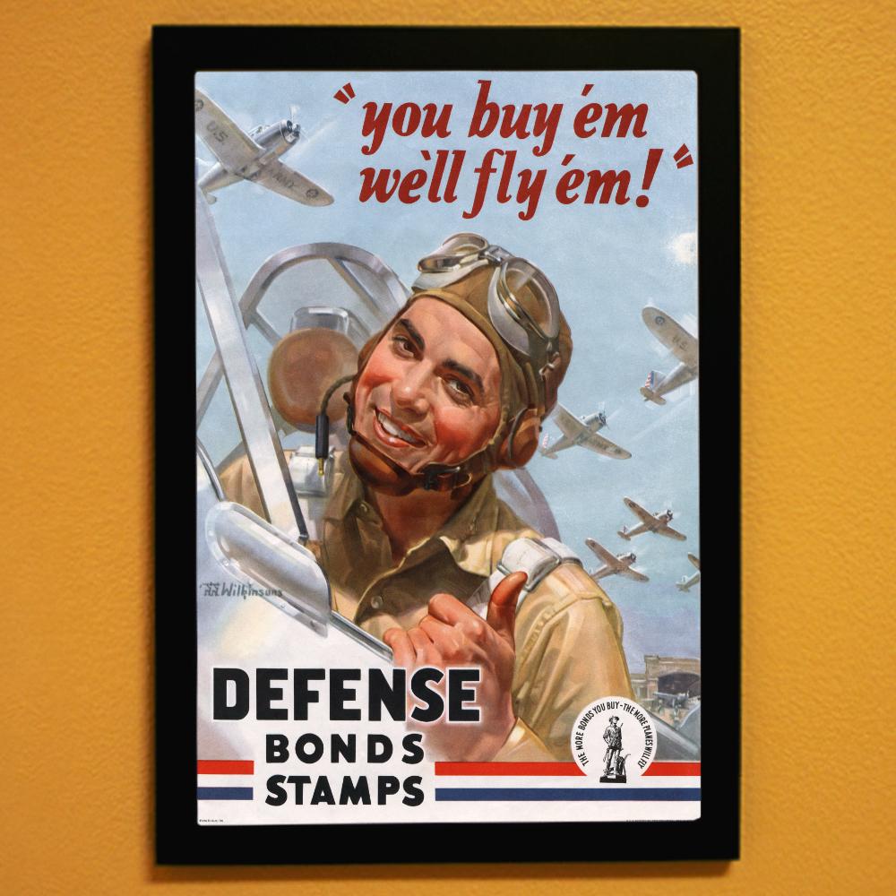 You Buy'em We'll Fly'em World War II Poster
