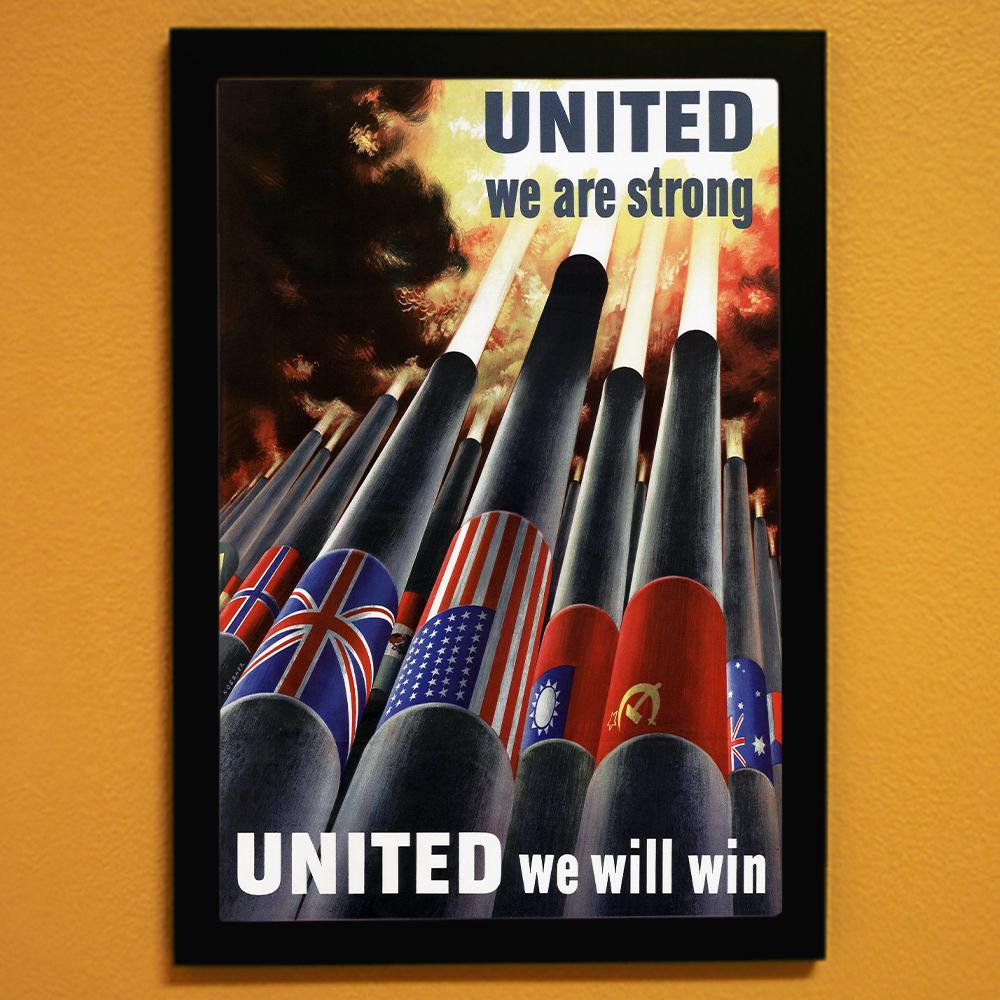 United We Are Strong World War II Poster