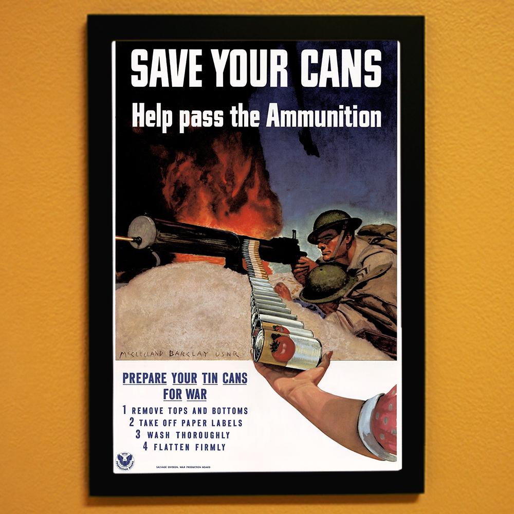 Save Your Cans World War II Poster